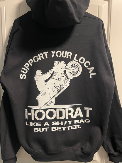 Support Your Local Hoodrat